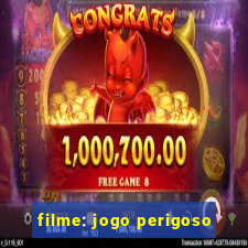 filme: jogo perigoso